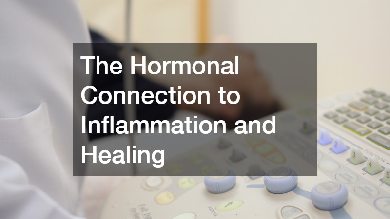The Hormonal Connection to Inflammation and Healing